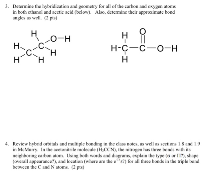 Determine The Hybridization And Geometry For All Of Chegg Com