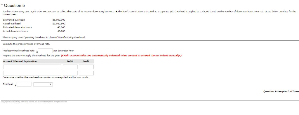 Solved Question 5 Tombart Dacorating Uses A Job Order Coa