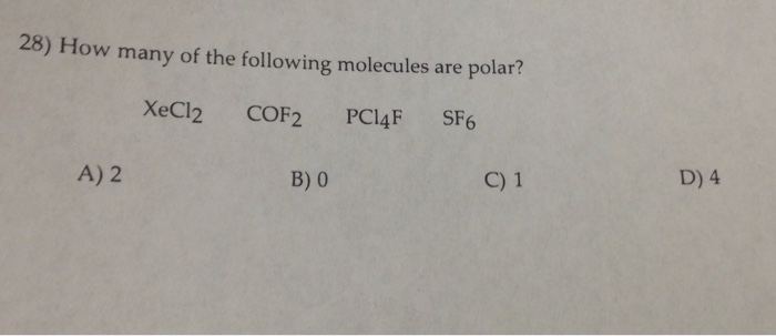 Solved How Many Of The Following Molecules Are Polar? XeC