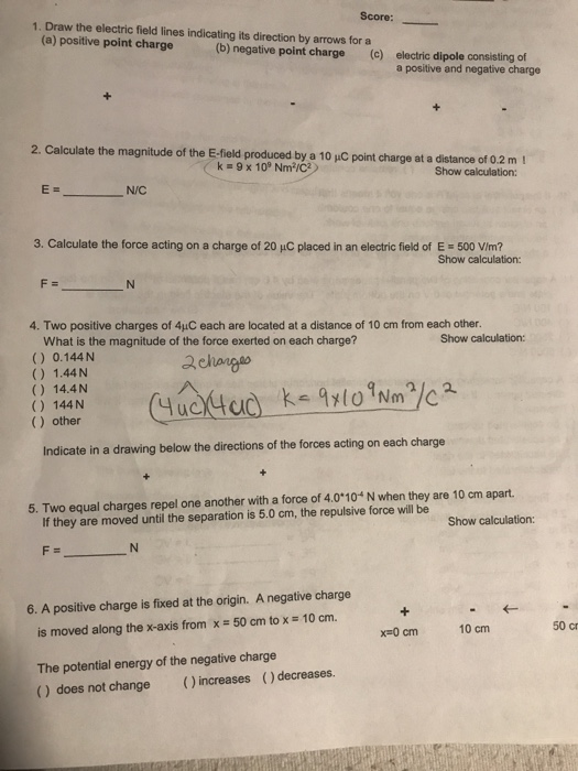 Solved Score 1 Draw The Electric Field Lines Indicating Chegg Com