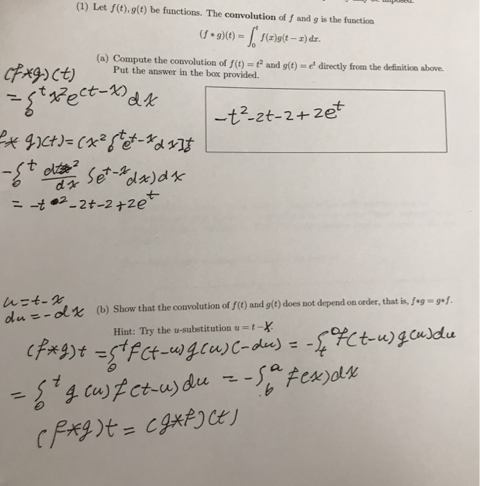 Solved 1 Let F T G T Be Functions The Convolution Of Chegg Com