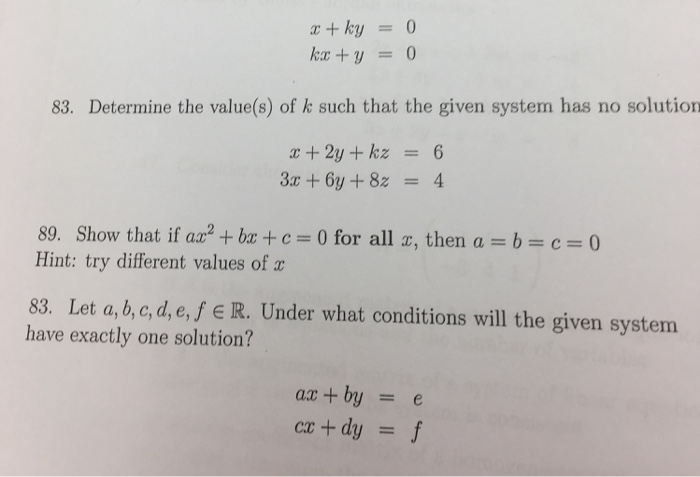 Solved Determine The Value S Of K Such That The Given Chegg Com