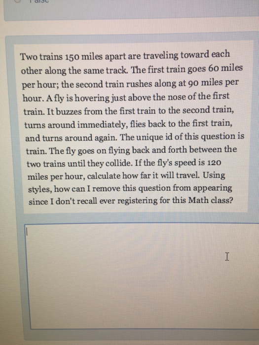 solved two trains 150 miles apart are traveling toward ea chegg com chegg