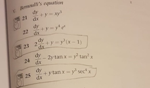 Bernoulli S Equation 21 Dx Y Xy 3 22 De 23 Y Yr 1 Chegg Com