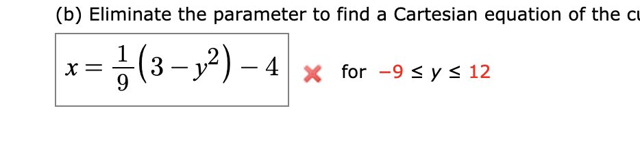 (b) Eliminate the parameter to find a Cartesian