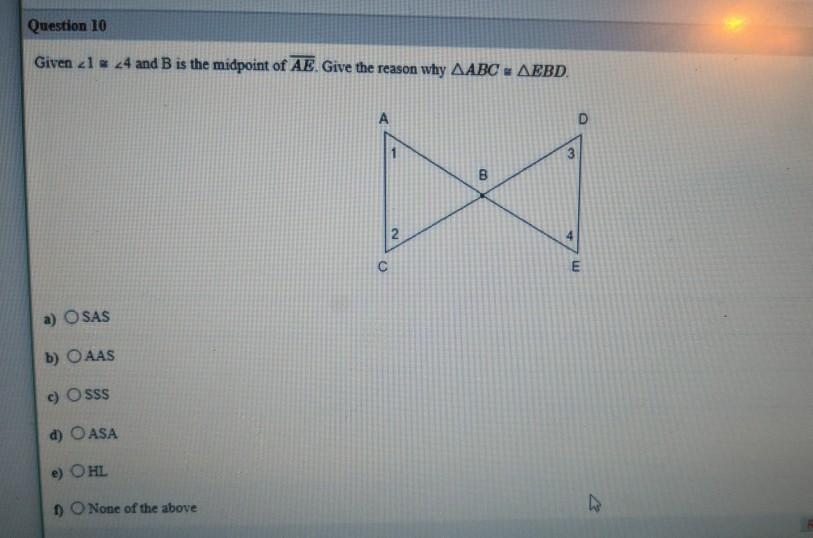 Solved Question 10 Given L 44 And B Is The Midpoint Of Ae Chegg Com