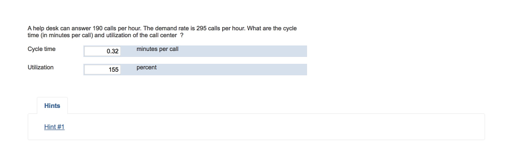 Solved A Help Desk Can Answer 190 Calls Per Hour The Dem