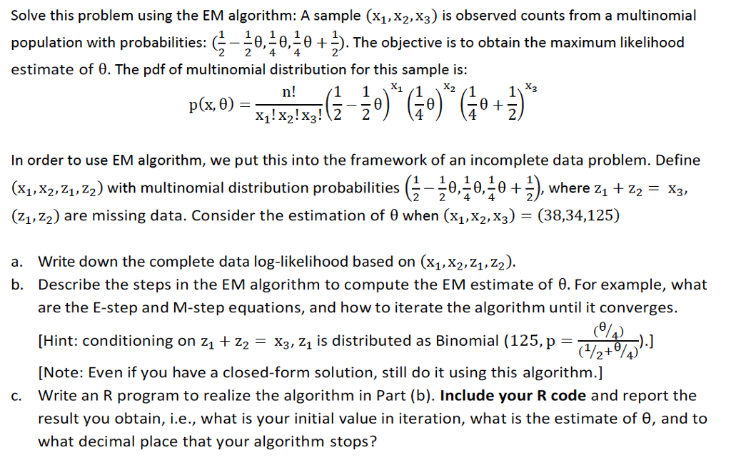 Solve This Problem Using The Em Algorithm A Sampl Chegg Com