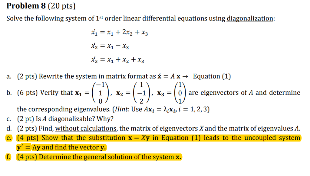 In most lines of the following. Difference equations. Linear diff equation. Linear diff equation solution. System of equations.