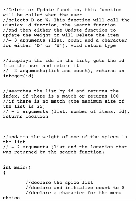 //Delete or Update function, this function will be called when the user //selects D or W. This function will call the Display