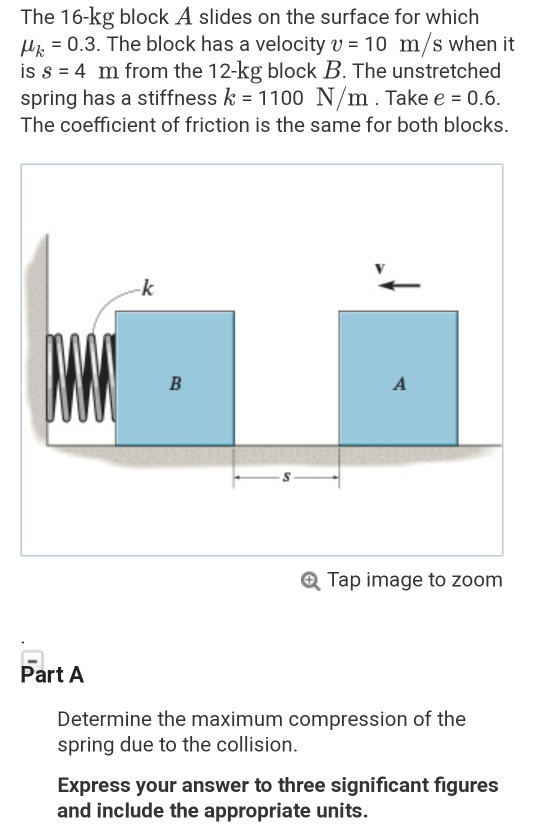 Solved The 16 Kg Block A Slides On The Surface For Which Chegg Com