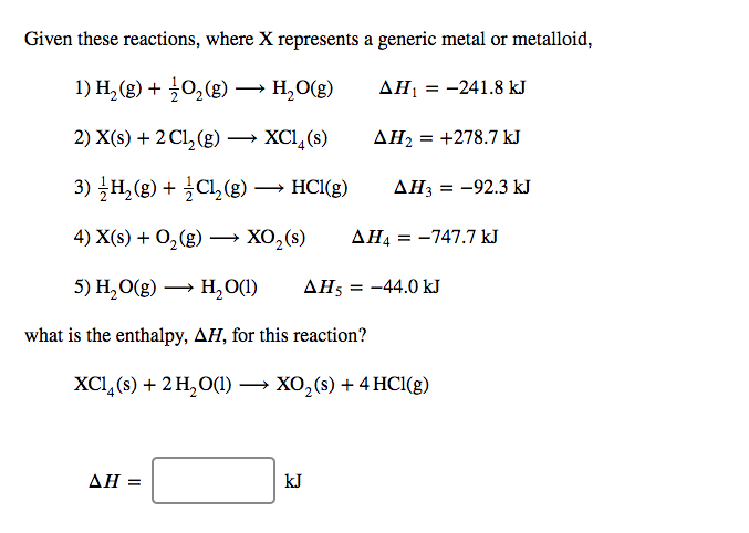 Solved Given These Reactions Where X Represents A Generic Chegg Com