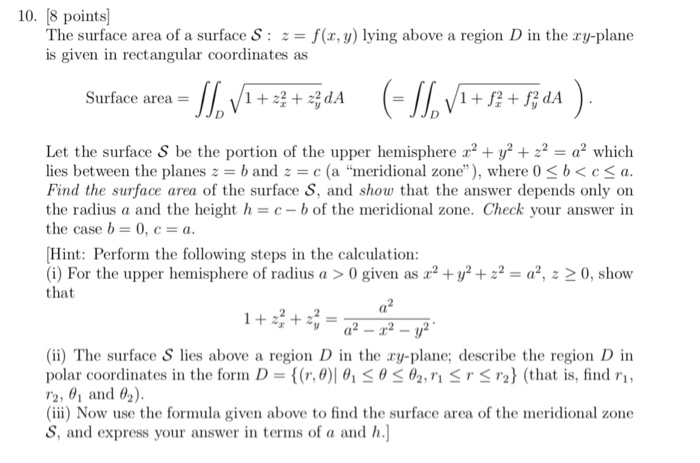 Solved 10. 18 points The surface area of a surface S : z = | Chegg.com solved-10-18-points-the-surface-area-of-a-surface-s-z-chegg-com