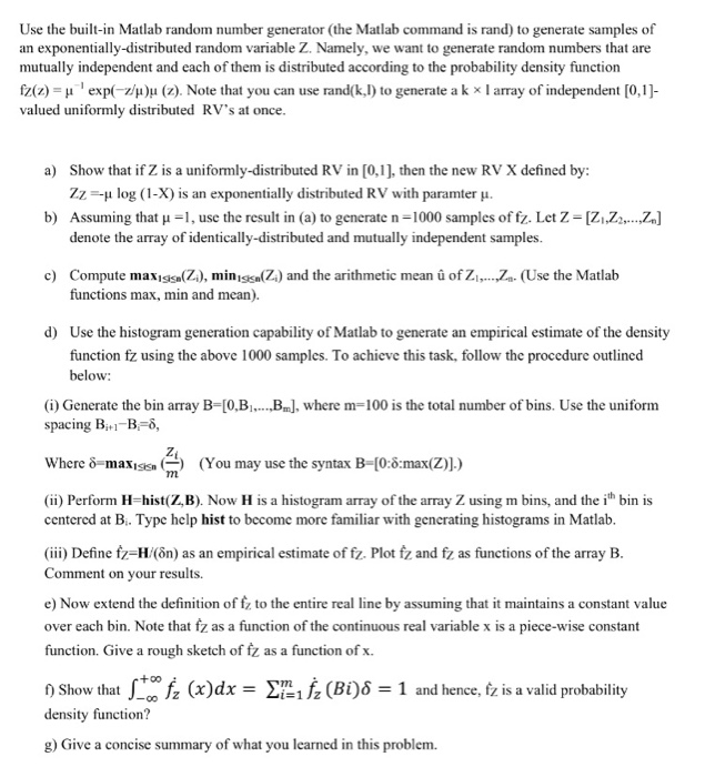 Use The Built In Matlab Random Number Generator T Chegg Com