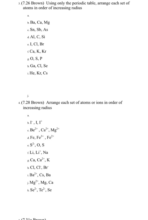 Solved T 3 7 26 Brown Using Only The Periodic Table Ar Chegg Com