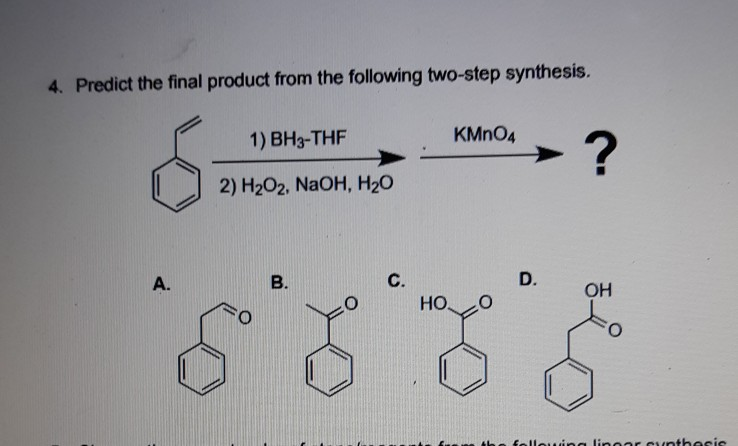 4 Predict the final product from the following two-step synthesis.1) BH3-TH...