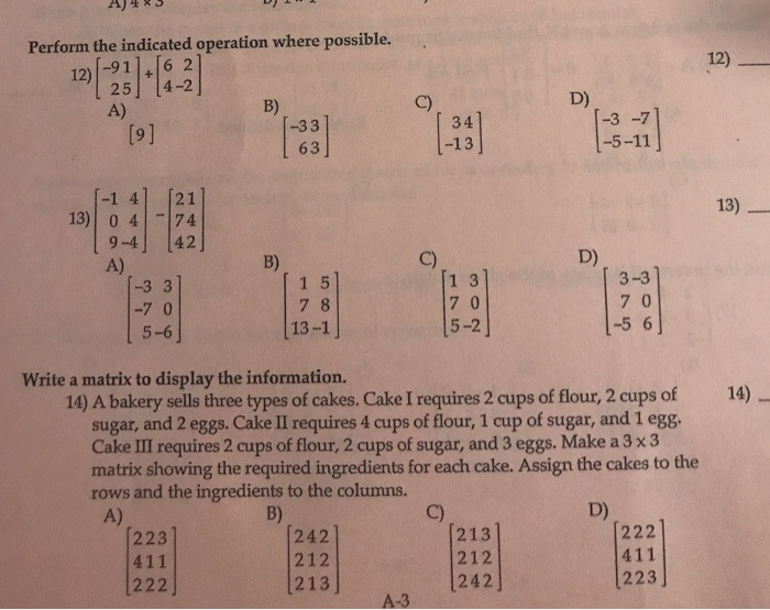 Solved Perform The Indicated Operation Where Possible 12 Chegg Com