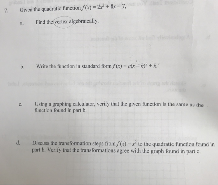 Solved 7 Given The Quadratic Function Fx 2 8x 7