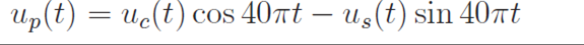 ( ) ue ( ) 40πt ( t ) 40πt -ussin Upt= tcos