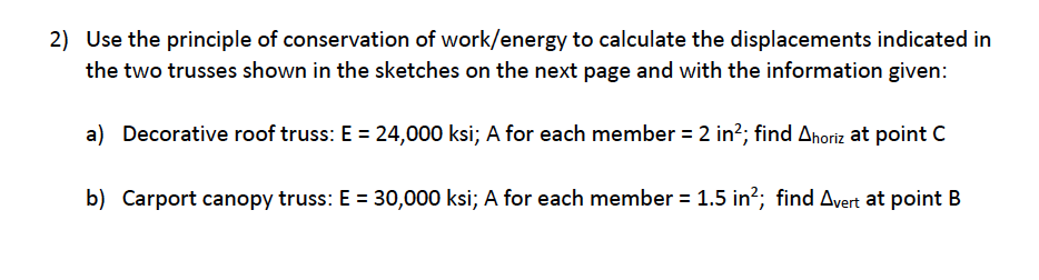 Solved 2 Use The Principle Of Conservation Of Work Energ