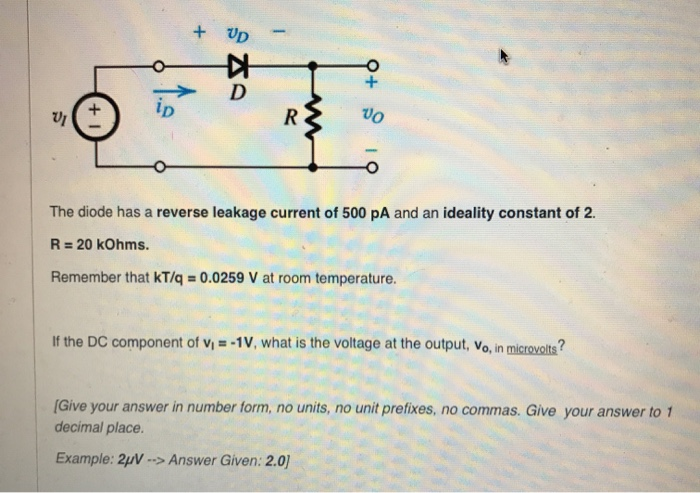 Solved Vo The Diode Has A Reverse Leakage Current Of 500 Chegg Com