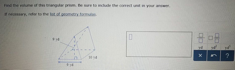 Find The Volume Of This Triangular Prism Be Sure To Chegg Com Find The Volume Of This Triangular Prism Be Sure To Chegg Com