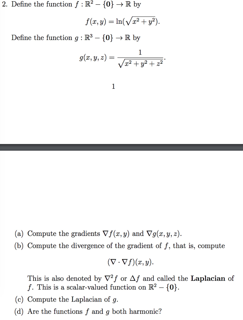 Solved 2 Define The Function F R2 0 R By F X Y In V Chegg Com