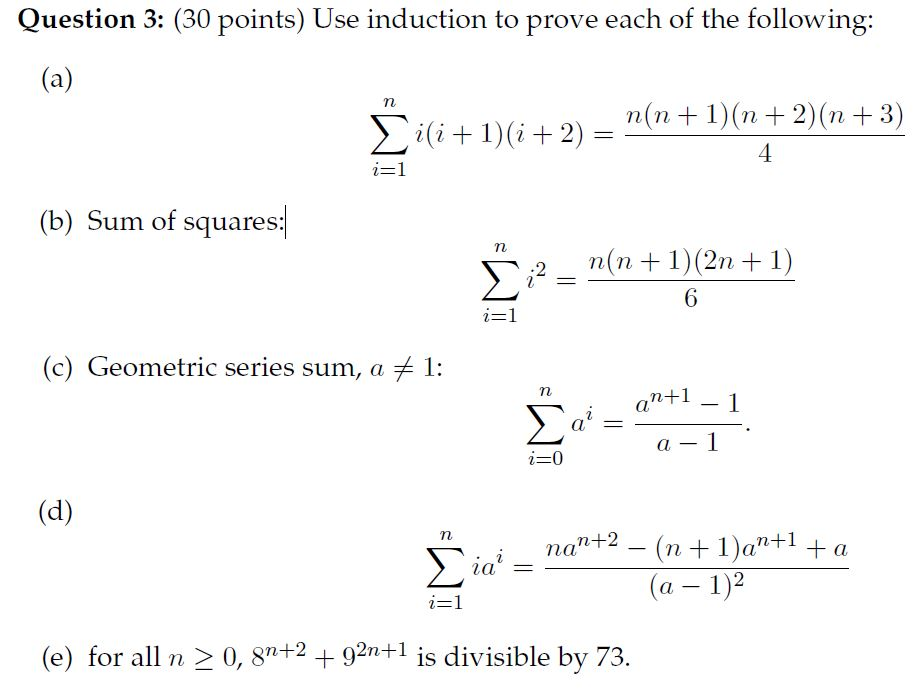 Solved Question 3 30 Points Use Induction To Prove Eac Chegg Com