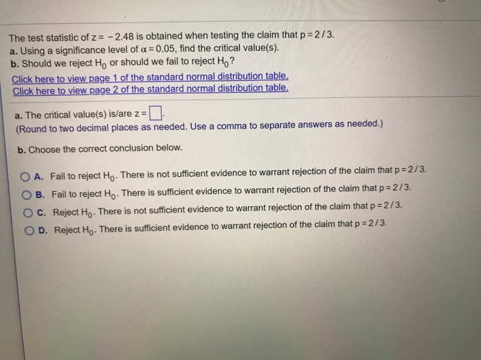 Solved The Test Statistic Of Z 2 48 Is Obtained When Tes Chegg Com