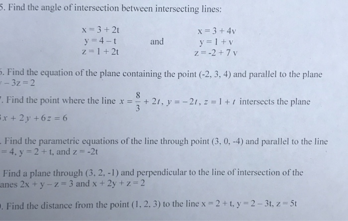 Solved 5 Find The Angle Of Intersection Between Intersec Chegg Com