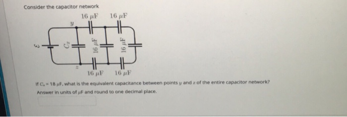 Solved Consider The Capacitor Network If C 18 M What Is Chegg Com