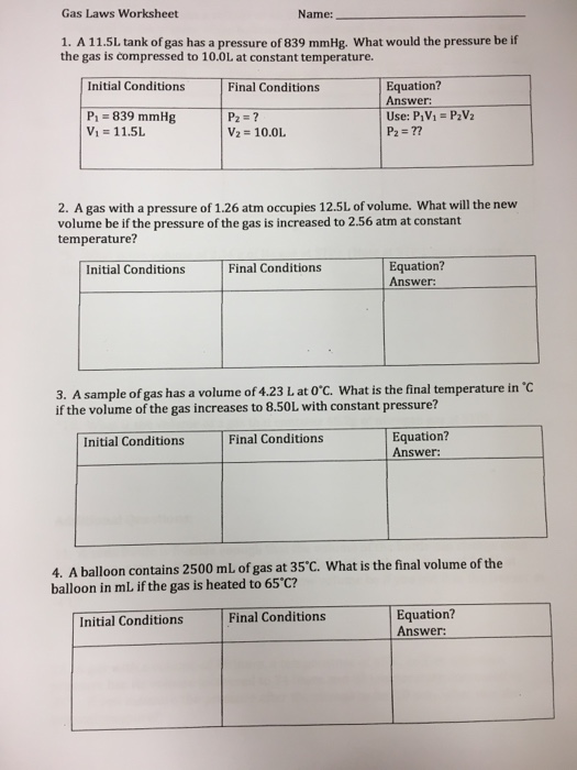 Solved Gas Laws Worksheet Name 1 A 11 5l Tank Of Gas Ha Chegg Com