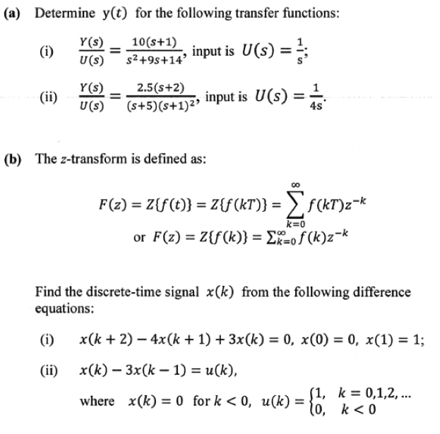 Solved A Determine Y T For The Following Transfer Chegg Com
