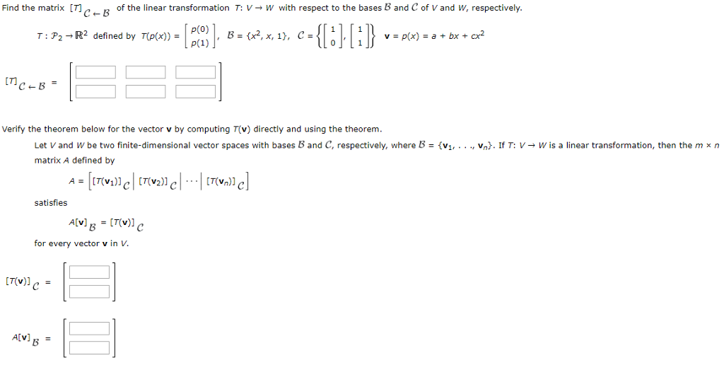 Solved Find The Matrix T Of The Linear Transformation T Chegg Com