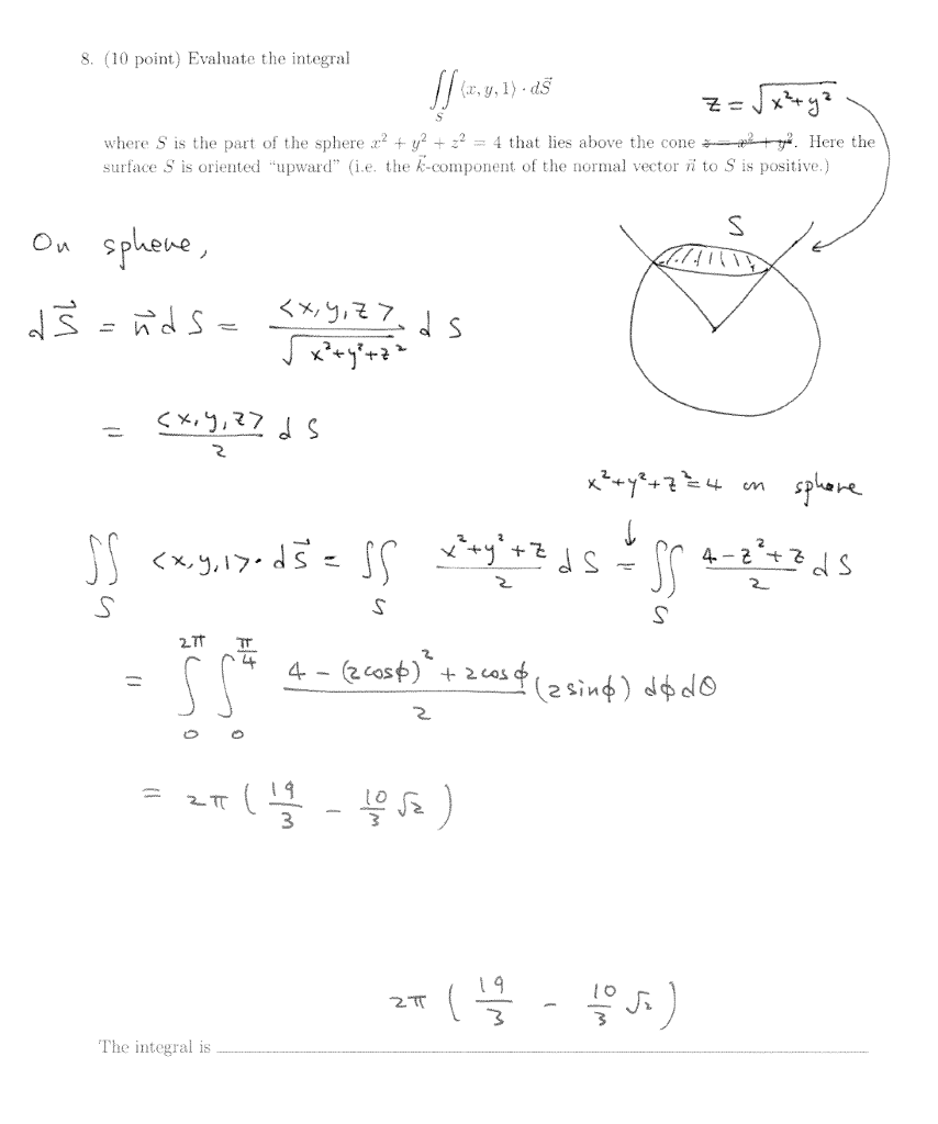 Solved 10 Point Evaluate The Integral Y 1 Dss Where S Chegg Com