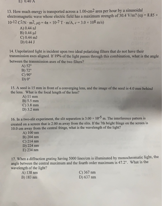 Solved E 0 40 A 13 How Much Energy Is Transported Acros Chegg Com