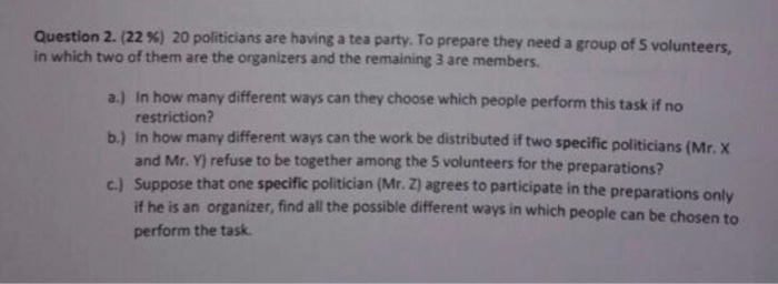 Solved Question 2 22 20 Politicians Are Having A Tea