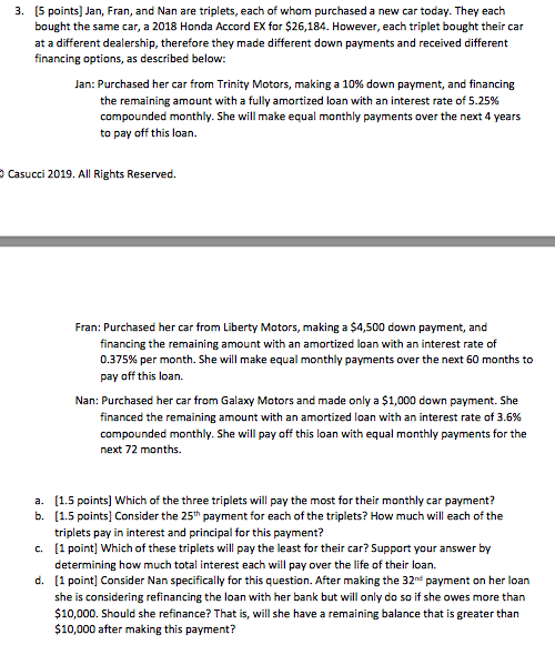 Honda Make A Payment >> Solved 5 Points Jan Fran And Nan Are Triplets Each O Honda Make A Payment >> Solved 5 Points Jan Fran And Nan Are Triplets Each O