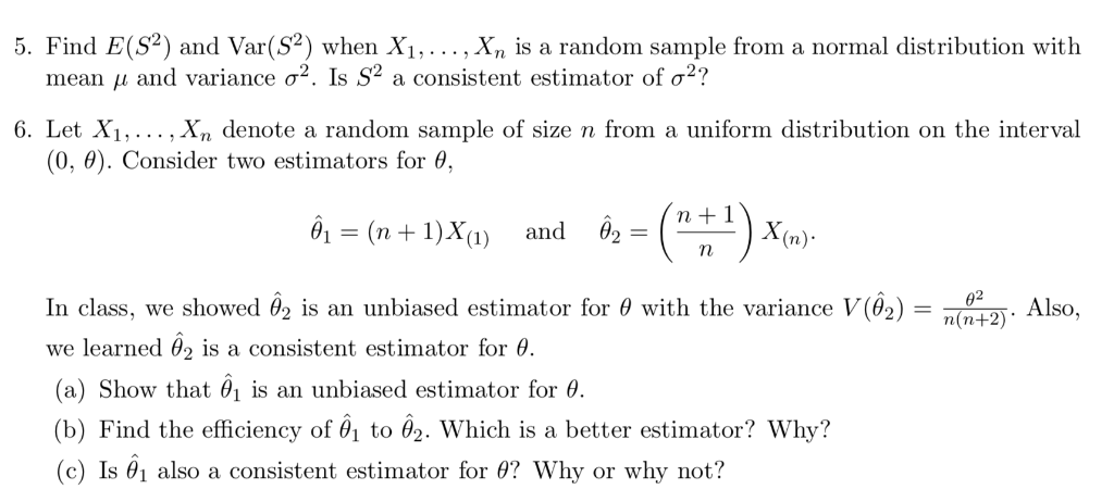 Solved 5 Find E S2 And Var S2 When Xi Xn 1s A Ra Chegg Com