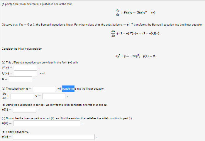 Solved A Bernoulli Differential Equation Is One Of The Fo Chegg Com