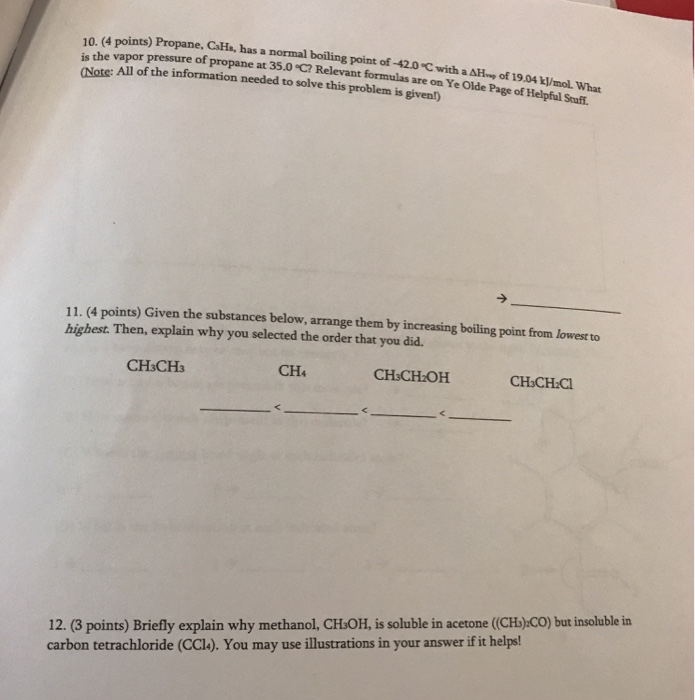 Solved 10 4 Points Propane Cha Has A Normal Boiling P Chegg Com