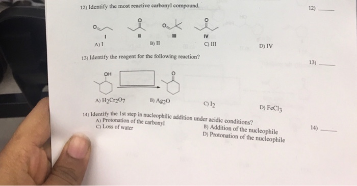 Solved 12) 12) Identify The Most Reactive Carbonyl Compound. | Chegg.com