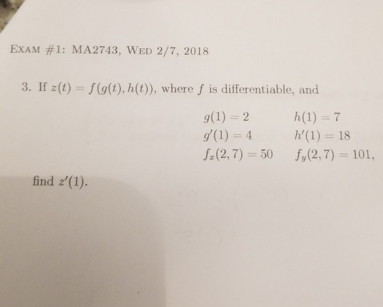 Solved Exam 1 Ma 2743 Wed 2 7 18 3 If Z T F G T Chegg Com