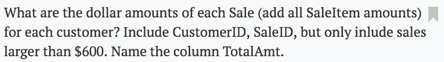 What are the dollar amounts of each Sale (add all SaleItem amounts) for each customer? Include CustomerID, SaleID, but only i