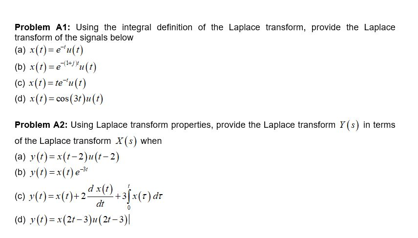 Solved Problem A1 Using The Integral Definition Of The L Chegg Com