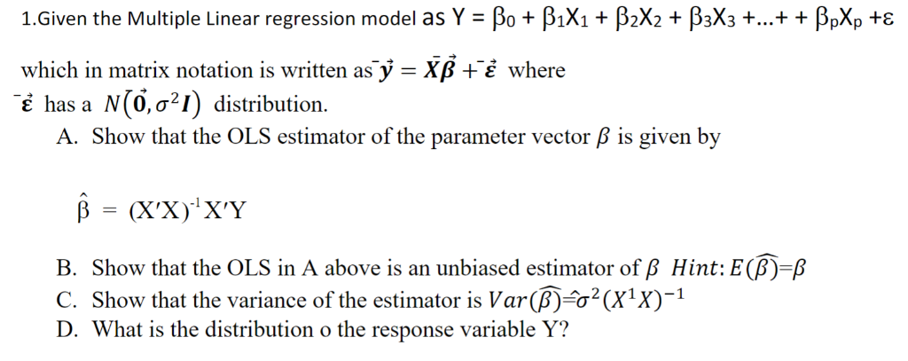 Solved 1 Given The Multiple Linear Regression Model As Y Chegg Com