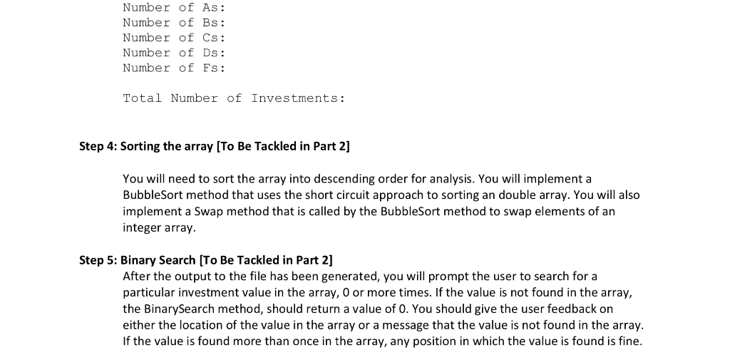 Number of As: Number of Bs Number of Cs: Number of Ds: Number of Fs: Total Number of Investments: Step 4: Sorting the array [