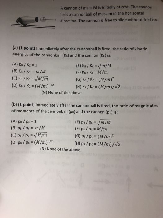 Solved A Cannon Of Mass M Is Initially At Rest The Canno Chegg Com