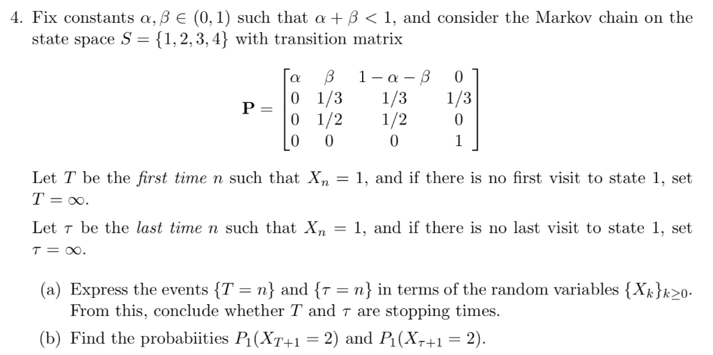 Solved 4 Fix Constants A B E 0 1 Such That A B 1 Chegg Com