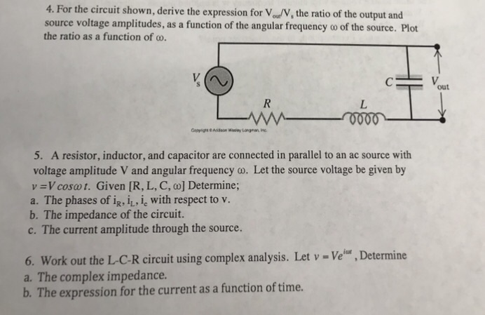 Solved 4 For The Circuit Shown Derive The Expression Fo Chegg Com